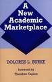 A New Academic Marketplace