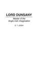 Lord Dunsany: Master of the Anglo-Irish Imagination