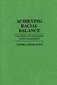 Achieving Racial Balance: Case Studies of Contemporary School Desegregation