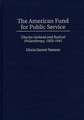 The American Fund for Public Service: Charles Garland and Radical Philanthropy, 1922-1941