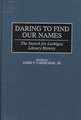 Daring to Find Our Names: The Search for Lesbigay Library History