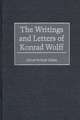 The Writings and Letters of Konrad Wolff