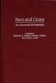 Race and Crime: An Annotated Bibliography