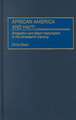 African America and Haiti: Emigration and Black Nationalism in the Nineteenth Century