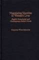 Negotiating Identities in Women's Lives: English Postcolonial and Contemporary British Novels