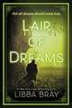 Lair of Dreams: A Diviners Novel