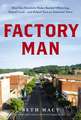 Factory Man