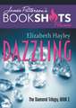 Dazzling: The Diamond Trilogy, Book I