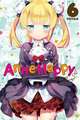 Anne Happy, Vol. 6: Unhappy Go Lucky!