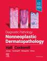 Diagnostic Pathology: Nonneoplastic Dermatopathology