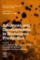 Advances and Developments in Biobutanol Production