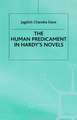 The Human Predicament in Hardy's Novels