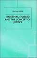 Habermas, Lyotard and the Concept of Justice