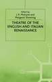 Theatre of the English and Italian Renaissance