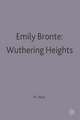 Emily Bronte: Wuthering Heights