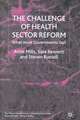 The Challenge of Health Sector Reform: What Must Governments Do?