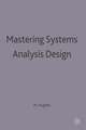 Mastering Systems Analysis Design