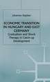 Economic Transition in Hungary and East Germany: Gradualism, Shock Therapy and Catch-Up Development