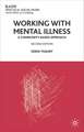 Working with Mental Illness: A Community-Based Approach