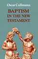 Baptism in the New Testament