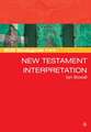 Scm Studyguide: New Testament Interpretation