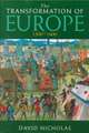 The Transformation of Europe 1300-1600