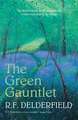 Delderfield, R: The Green Gauntlet