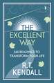 The Excellent Way: 365 Readings to transform your life