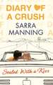 Manning, S: Diary of a Crush: Sealed With a Kiss