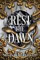 Rest the Dawn