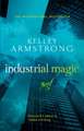 Armstrong, K: Industrial Magic