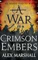 Marshall, A: A War in Crimson Embers