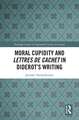 Moral Cupidity and Lettres de cachet in Diderot’s Writing