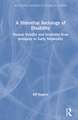 A Historical Sociology of Disability: Human Validity and Invalidity from Antiquity to Early Modernity