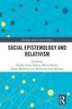 Social Epistemology and Relativism