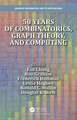 50 years of Combinatorics, Graph Theory, and Computing