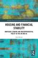 Housing and Financial Stability: Mortgage Lending and Macroprudential Policy in the UK and US