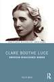 Clare Boothe Luce: American Renaissance Woman