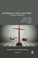 Deterrence, Choice, and Crime, Volume 23: Contemporary Perspectives