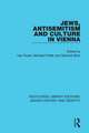 Jews, Antisemitism and Culture in Vienna