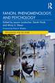 Fanon, Phenomenology, and Psychology