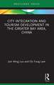 City Integration and Tourism Development in the Greater Bay Area, China