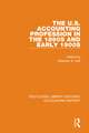 The U.S. Accounting Profession in the 1890s and Early 1900s