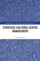 Strategic Cultural Center Management