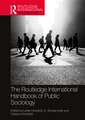 The Routledge International Handbook of Public Sociology