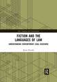 Fiction and the Languages of Law: Understanding Contemporary Legal Discourse