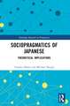 Sociopragmatics of Japanese: Theoretical Implications