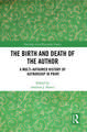 The Birth and Death of the Author: A Multi-Authored History of Authorship in Print