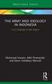 The Army and Ideology in Indonesia: From Dwifungsi to Bela Negara