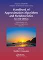 Handbook of Approximation Algorithms and Metaheuristics: Methologies and Traditional Applications, Volume 1